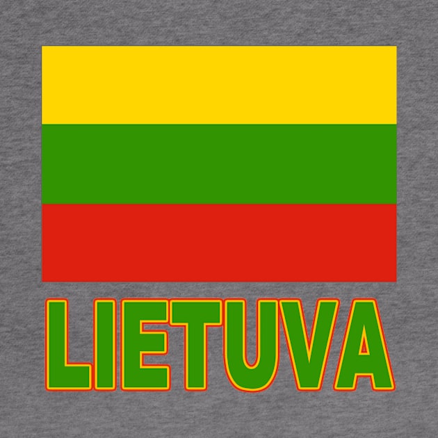 The Pride of Lithuania - Lithuanian National Flag Design (Lithuanian Text) by Naves